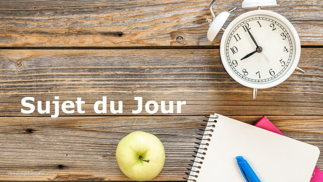 Sujet du jour